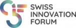 Swiss Innovation Forum - Your annual dose of inspiration