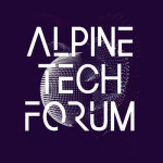 Alpine Tech Forum - Zürich 2025
